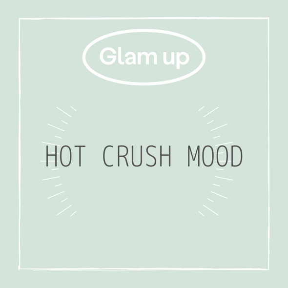 Hot Crush Mood